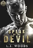 Speak of the Devil : An Enemies to Lovers Dark College Bully Romance (Saint Angels Academy Book 2)