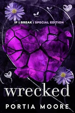 If I Break (If I Break Series Book 1)