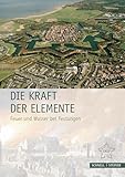 Die Kraft der Elemente: Feuer und Wasser bei Festungen (Festungsforschung)