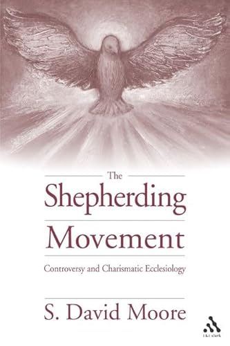 Shepherding Movement (Journal of Pentecostal Theology Supplement)