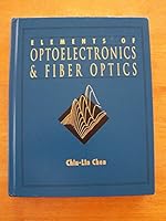 Elements of Optoelectronics and Fiber Optics 0256141827 Book Cover