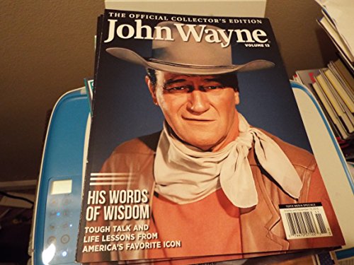 John Wayne Official Collectors Edition Magazine Volume 13- His Wit and Wisdom Paperback