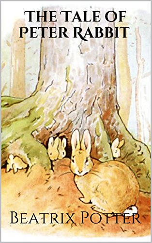 The Tale of Peter Rabbit (Illustrated) (English Edition)