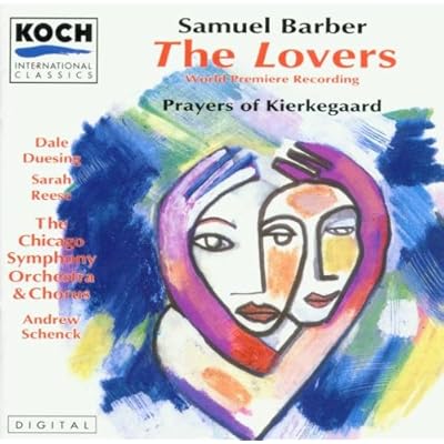 Barber: The Lovers, Prayers of Kierkegaard