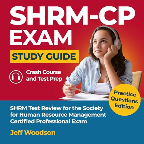 SHRM-CP Exam Study Guide - Crash Course &amp;amp; Test Prep by Jeff Woodson episode artwork