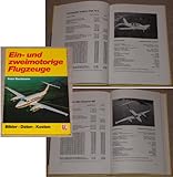  Ein- und zweimotorige Flugzeuge : Bilder - Daten - Kosten.