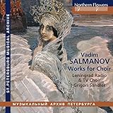 leningrad radio orchestra  Vadim Nikolayevich Salmanov: Chorwerke