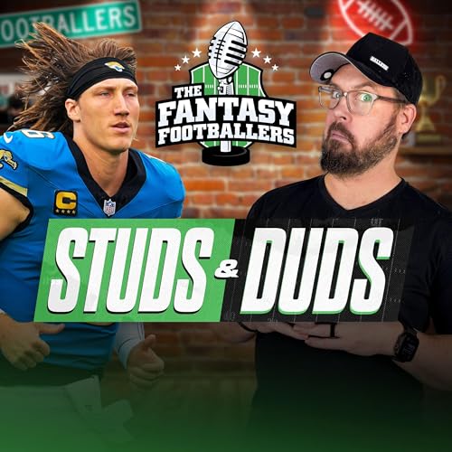 『Week 15 Studs & Duds + Illusionists, TD Controversy - Fantasy Football Podcast for 12/15』のカバーアート