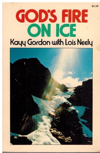 God's Fire on Ice 0882702491 Book Cover