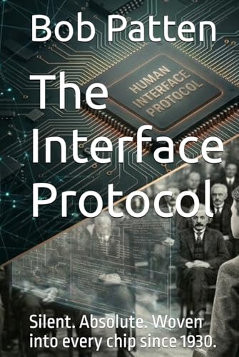 The Interface Protocol: Book 1 of the Protocol Trilogy