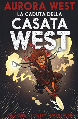 La caduta della casata West. Aurora West: 2 La caduta della casata West. Aurora West: 2