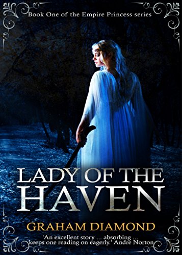Amazon Com Lady Of The Haven Empire Princess Book 1 Ebook Diamond Graham Kindle Store