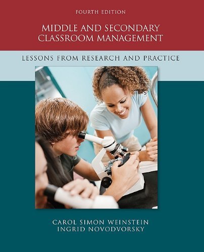 Middle and Secondary Classroom Management: Lessons from Research and Practice by Weinstein Carol Simon Novodvorsky Ingrid (2010-02-03) Paperback