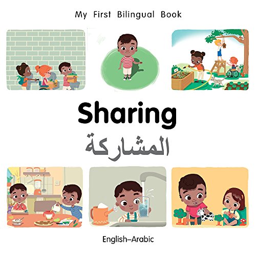 My First Bilingual Book–Sharing (English–Arabic) (English and Arabic Edition)