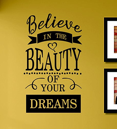 Pegatinas de vinilo para pared, con texto en inglés "Believe in the beauty of your dreams"