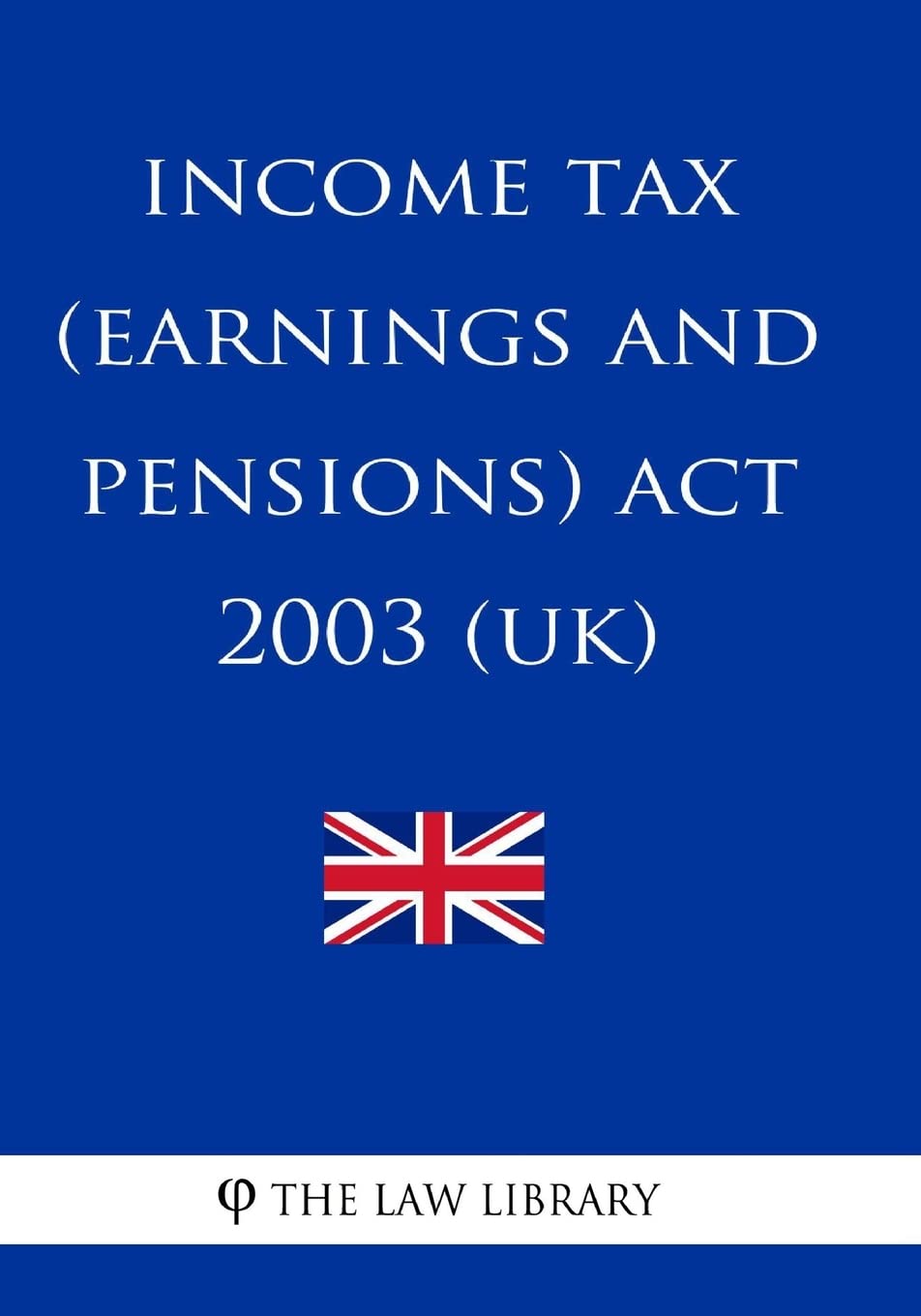 Income Tax (Earnings and Pensions) Act 2003 (UK)