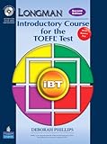 Longman Introductory Course for the TOEFL Test: iBT (Student Book with CD-ROM and Answer Key)...