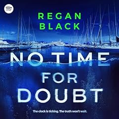 No Time for Doubt Audiolibro Por Regan Black arte de portada