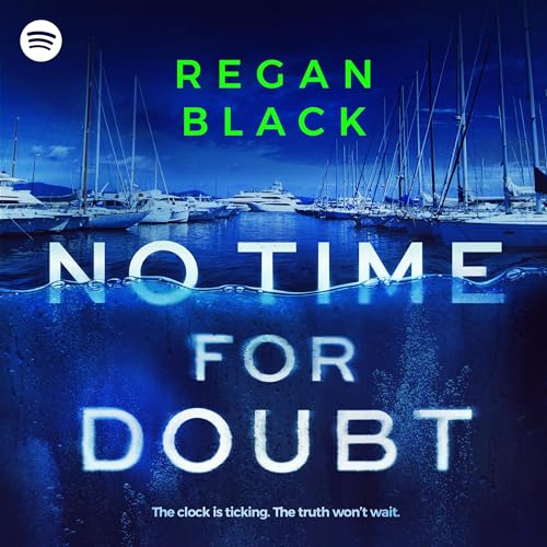 Listen to No Time for Doubt by Regan Black episode artwork