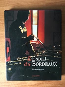 Hardcover L'esprit de Bordeaux (French Edition) [French] Book