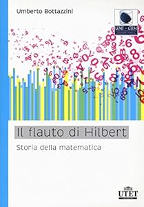 Il flauto di Hilbert. Storia della matematica