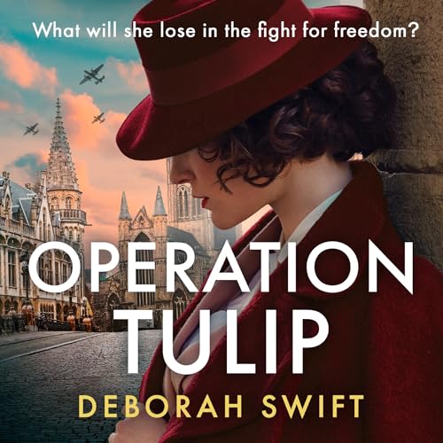 Operation Tulip by Deborah Swift episode artwork