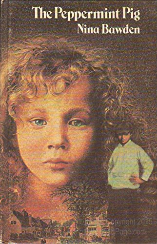 The Peppermint Pig 0397316186 Book Cover