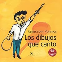 Los dibujos que canto (Spanish Edition) 993096956X Book Cover