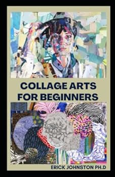 Paperback Collage Arts for Beginners Book