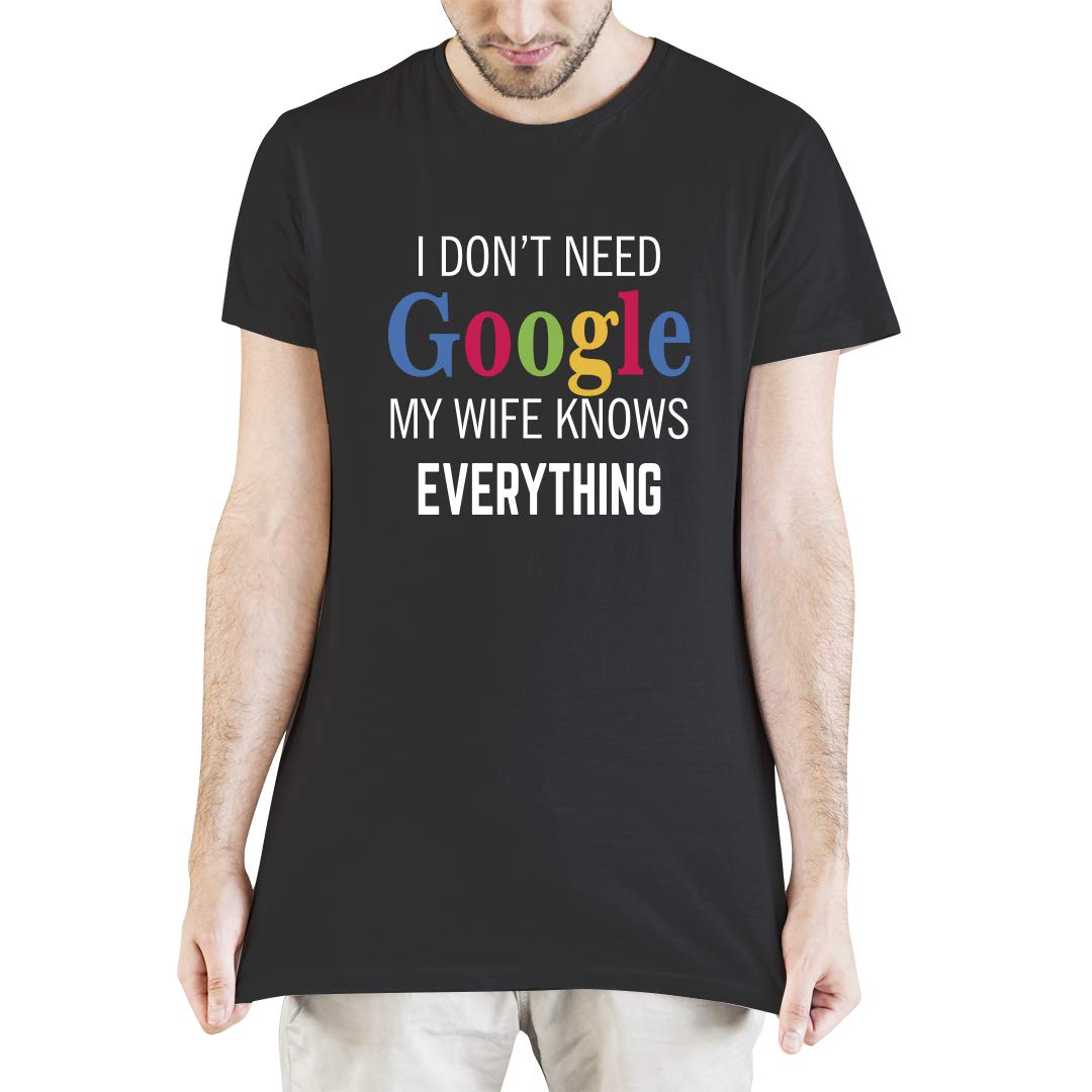 I Don't Need Google My Wife Knows Everything Sofia Clothing Graphic Printed T-Shirt Tee