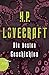 H. P. Lovecraft - Die besten Geschichten