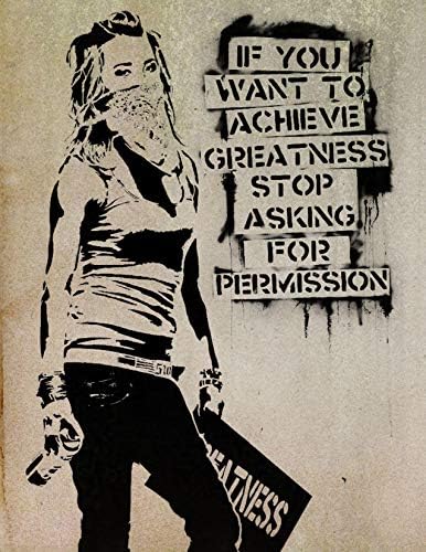 Banksy If You Want to Achieve Greatness | 17-Inches by 22-Inches | Premium Art Print with archival Ink in Professional Photography Paper. Limited Edition.