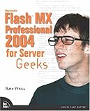  Macromedia Flash MX Professional 2004 for Server Geeks