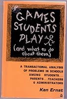 Games Students Play B002V8U7Z2 Book Cover