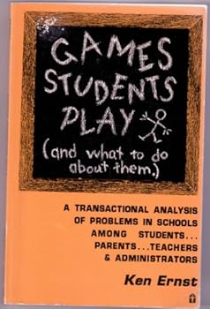 Paperback Games Students Play (And What to Do About Them.) Book