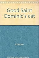 Good Saint Dominic's cat 0966821629 Book Cover