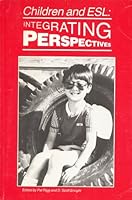 Children and Esl: Integrating Perspectives 0939791242 Book Cover