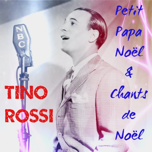 Petit Papa Noël & chants de Noël (Christmas Songs) Tino Rossi Amazon
