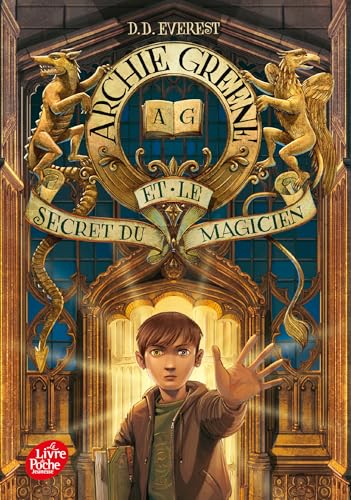 Archie Greene et le secret du magicien - Tome 1