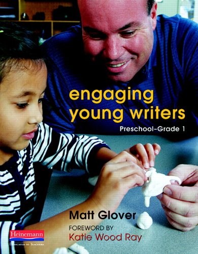 Engaging Young Writers, Preschool-Grade 1