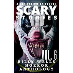 Scary Stories- Volume 6 Audiolibro Por Billy Wells arte de portada