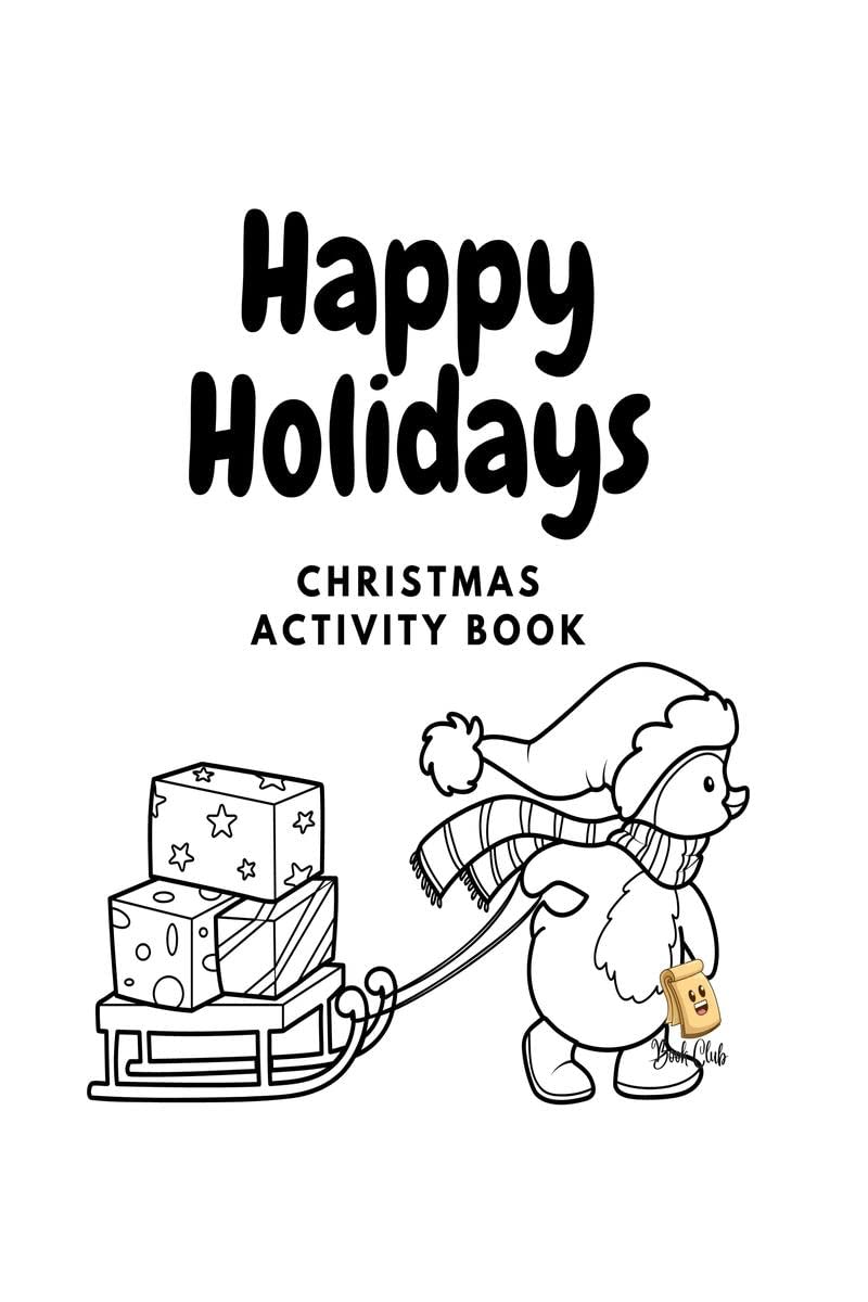 Happy Holidays : Christmas Activity Book for Kids Ages 4-8 | Season's Greetings, Christmas Story, Wishes List, Puzzles, Games| Trace & Color | Dot to ... Games| Trace & Color | Dot to Dot