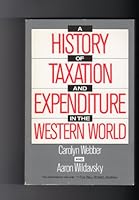 A History of Taxation and Expenditure in the Western World 0671546171 Book Cover