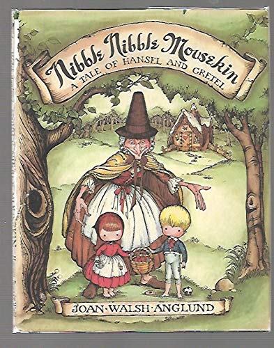 Nibble Nibble Mousekin Hansel & Gretel B000UC74FW Book Cover