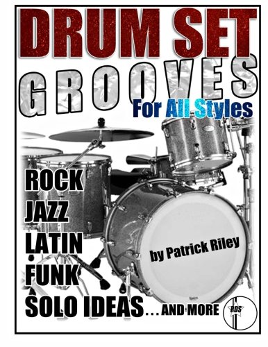 Drum Set Grooves for All Styles