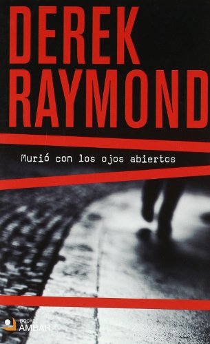 Murió con los ojos abiertos