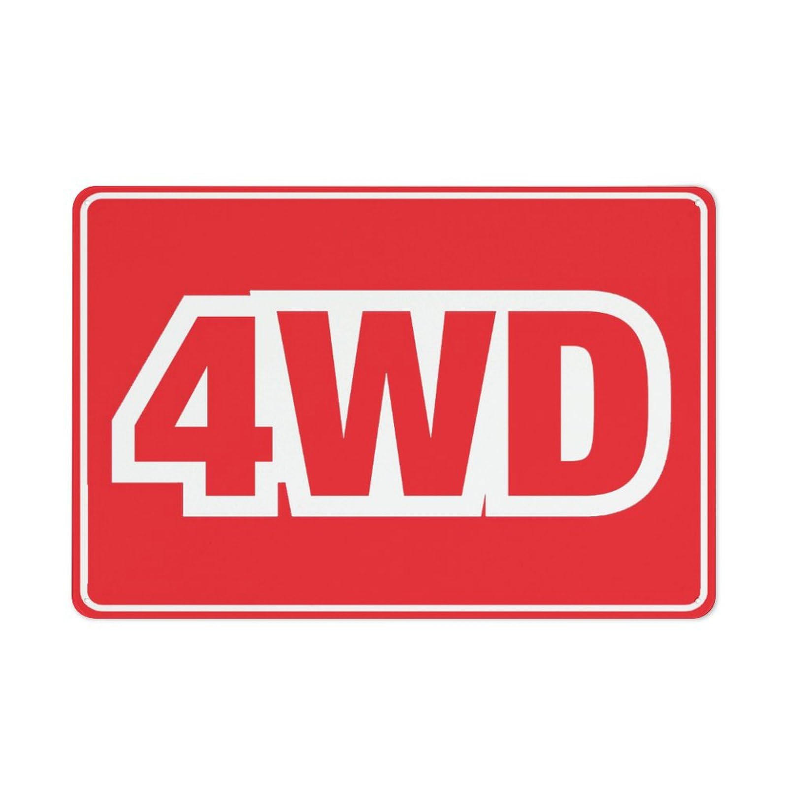 4WD (Red) Sign, 8x12 Inch Rust-Free Aluminum Outdoor Metal Tin Sign for Home, Business, Yard