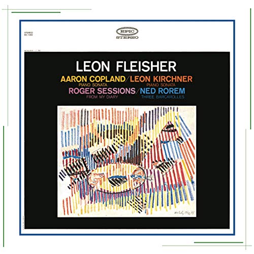 Copland: Piano Sonata - Sessions: From My Diary - Kirchner: Piano Sonata