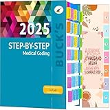 Index Tabs for Buck's Step-by-Step Medical Coding, 2025 Edition, Colour Coded and Laminated Tabs, with Page Markers and Alignment Guide and Bookmark (Book Not Included)