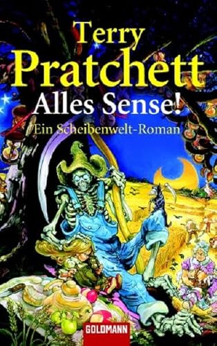 Alles Sense. Ein Scheibenwelt- Roman. [German] 3442421306 Book Cover